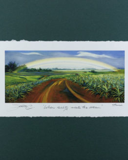 When Reality Meets the Dream (Print)